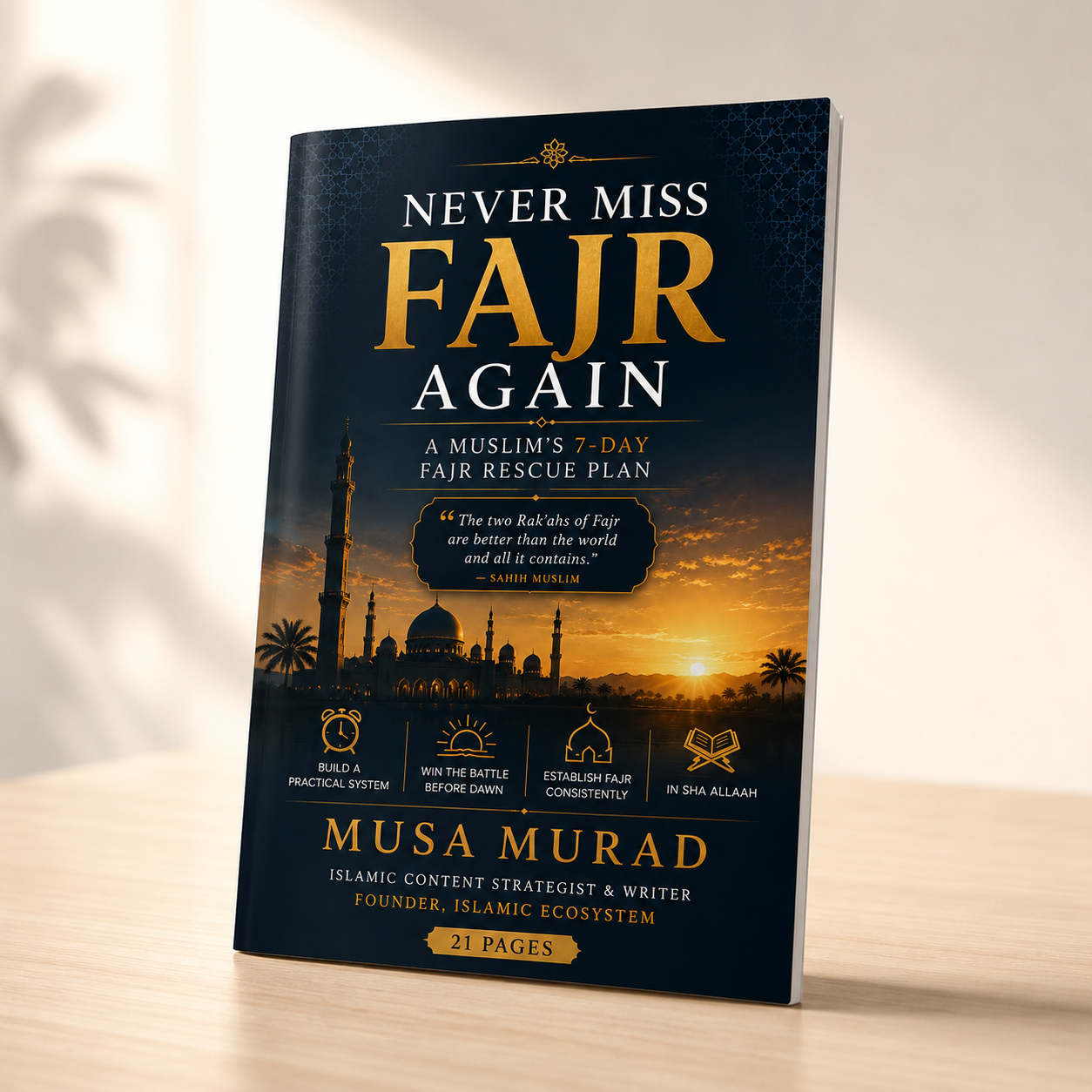 Never Miss Fajr Again: A Muslim's 7-Day Fajr Rescue Plan cover