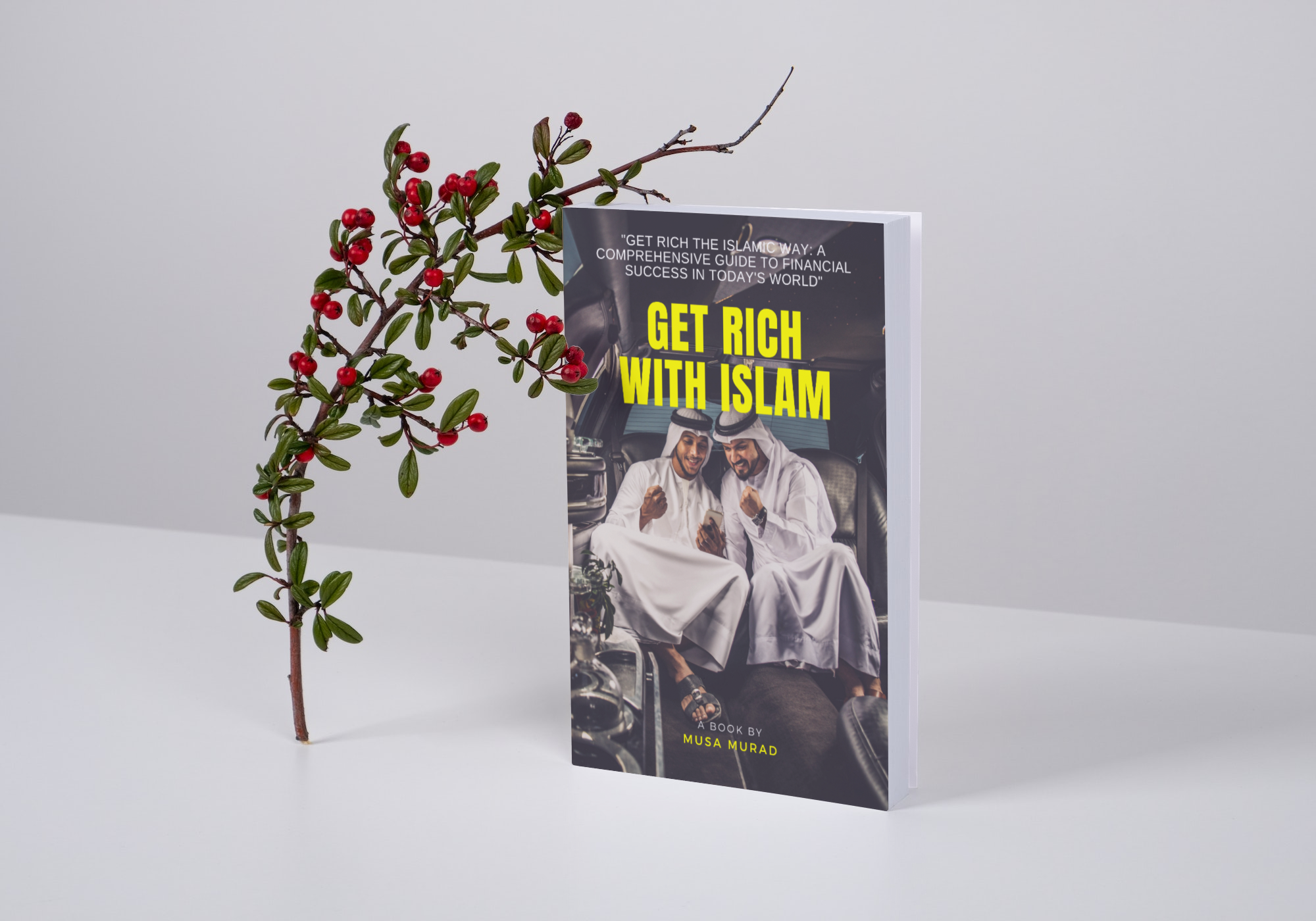 Get Rich with Islam: A Comprehensive Guide to Wealth the Islamic Way cover